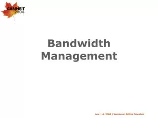 bandwidth management