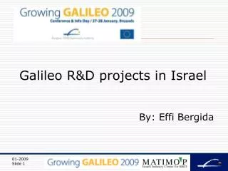 Galileo R&amp;D projects in Israel