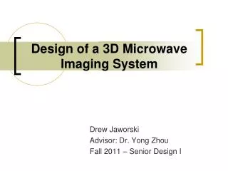 Design of a 3D Microwave Imaging System