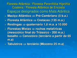 espa os designados como mata at ntica