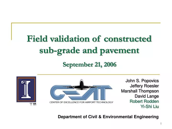 field validation of constructed sub grade and pavement