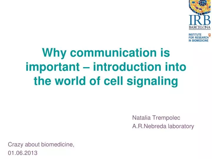 why communication is important introduction into the world of cell signaling