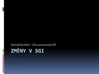 semin ke katv sgi a potvrzov n gp