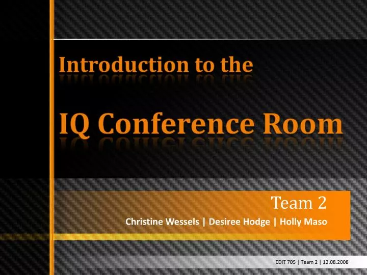 introduction to the iq conference room