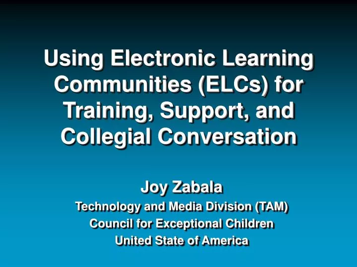 using electronic learning communities elcs for training support and collegial conversation