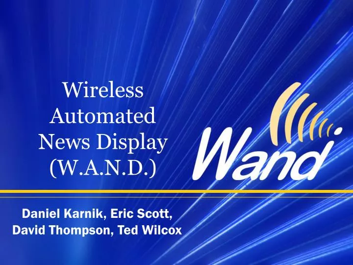 wireless automated news display w a n d