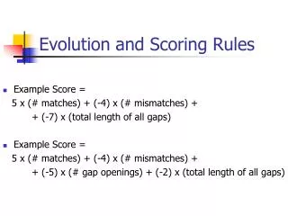 Evolution and Scoring Rules