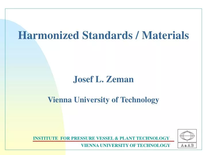 harmonized standards materials josef l zeman vienna university of technology