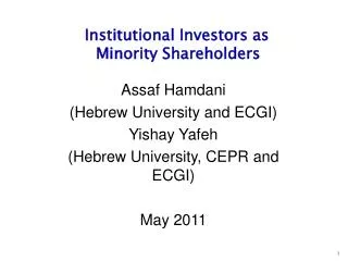 Assaf Hamdani (Hebrew University and ECGI) Yishay Yafeh (Hebrew University, CEPR and ECGI)