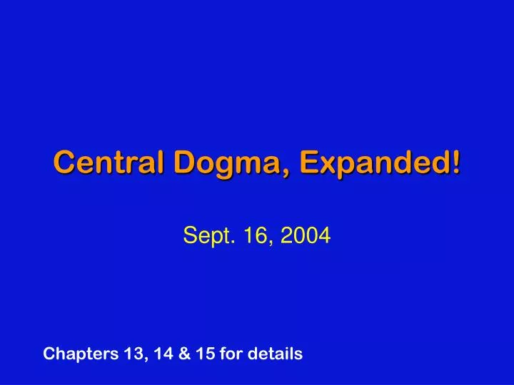 central dogma expanded