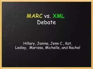 MARC vs. XML Debate