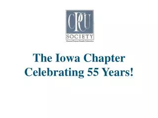 The Iowa Chapter Celebrating 55 Years!