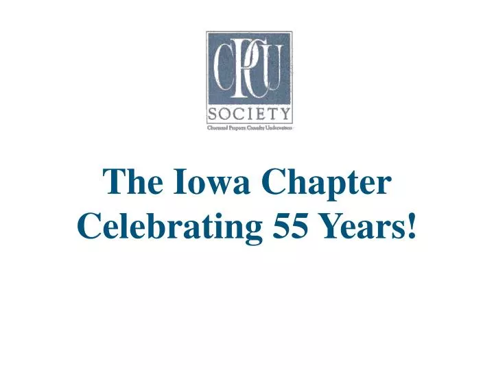 the iowa chapter celebrating 55 years