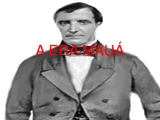 a era mau