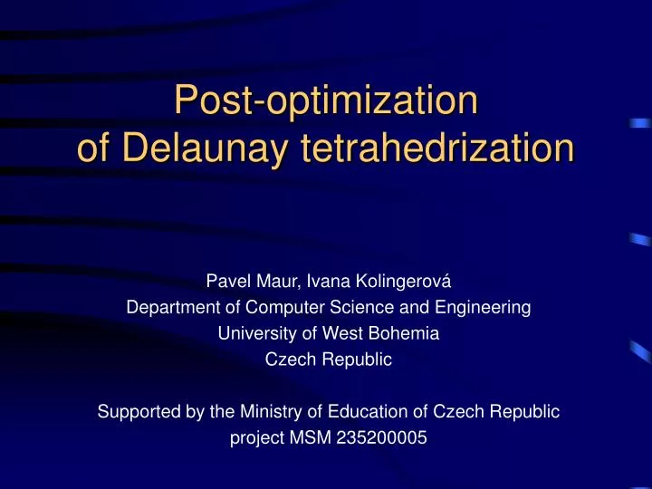 post optimiza tion of delaunay tetrahedrization