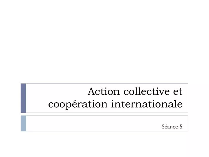 action collective et coop ration internationale