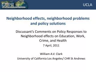 Neighborhood effects, neighborhood problems and policy solutions