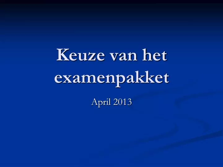 keuze van het examenpakket