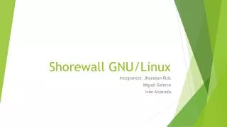 Shorewall GNU/Linux