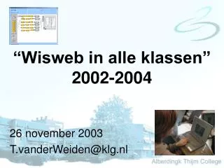 “Wisweb in alle klassen” 2002-2004
