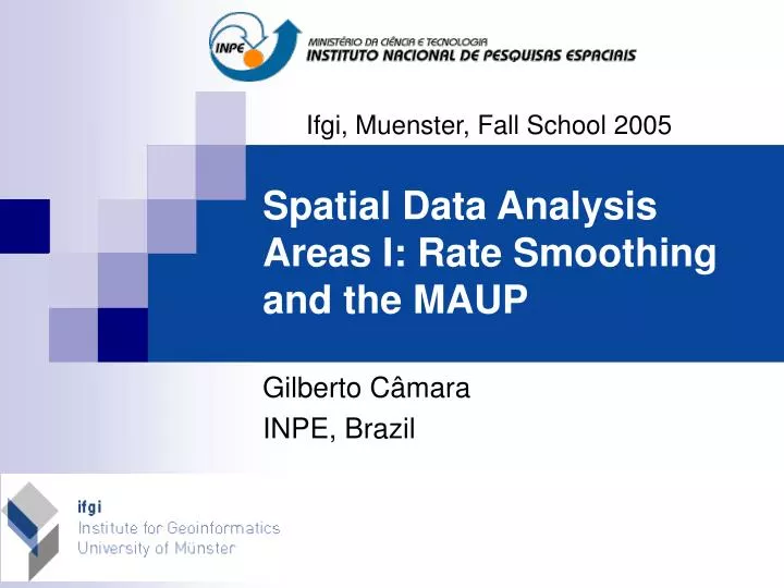 spatial data analysis areas i rate smoothing and the maup