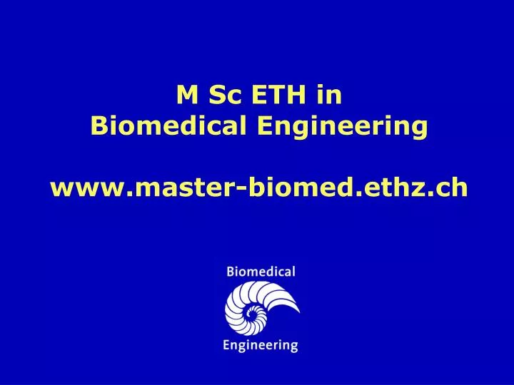 m sc eth in biomedical engineering www master biomed ethz ch