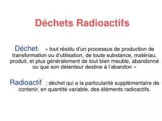 d chets radioactifs