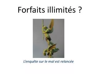 forfaits illimit s
