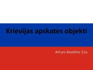 krievijas apskates objekti