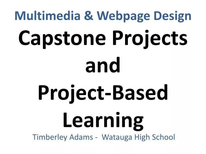 multimedia webpage design capstone projects and project based learning