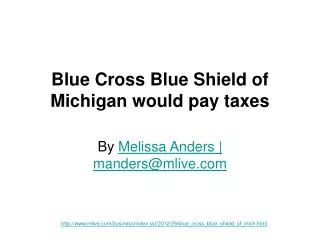 Blue Cross Blue Shield of Michigan would pay taxes