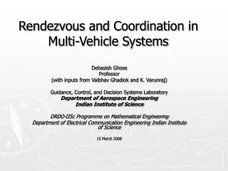 Rendezvous and Coordination in Multi-Vehicle Systems