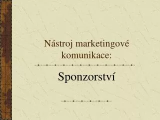 n stroj marketingov komunikace