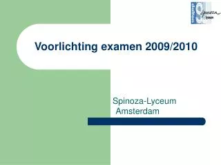 voorlichting examen 2009 2010