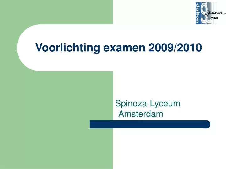 voorlichting examen 2009 2010