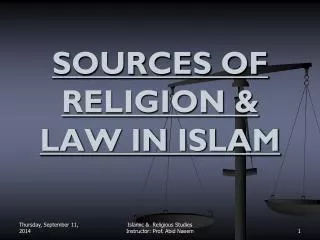 SOURCES OF RELIGION &amp; LAW IN ISLAM