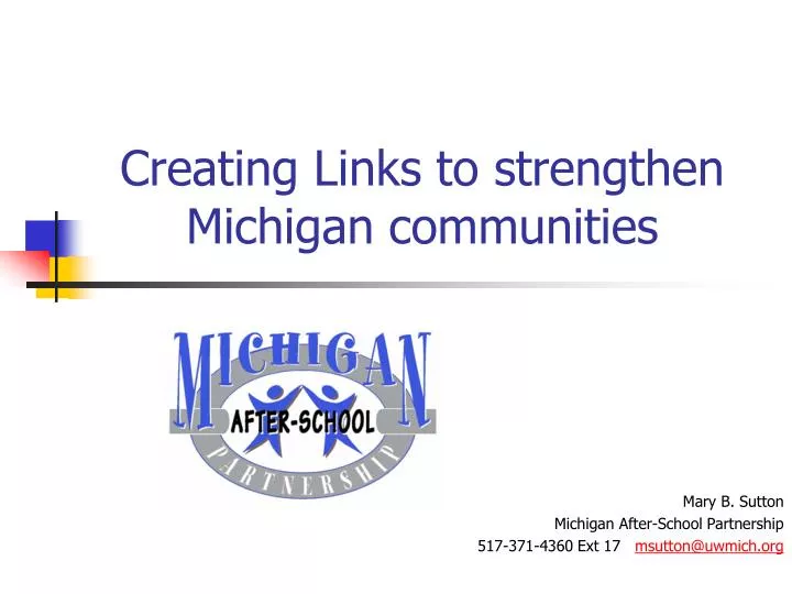 creating links to strengthen michigan communities