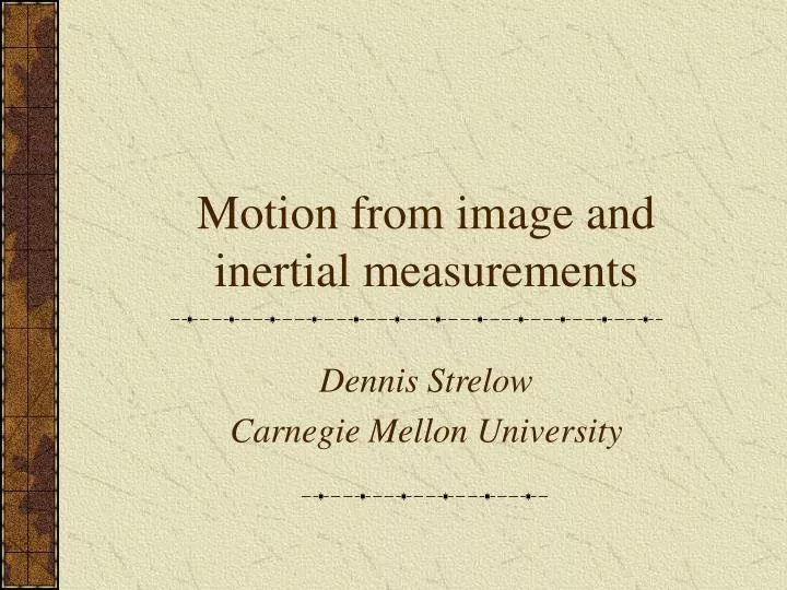 motion from image and inertial measurements