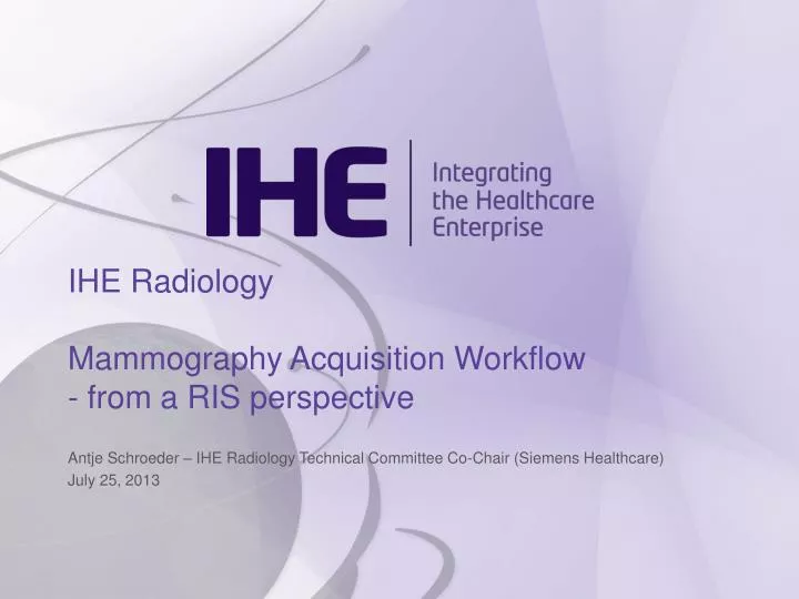 ihe radiology mammography acquisition workflow from a ris perspective