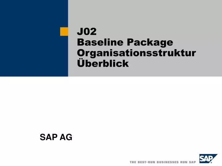 j02 baseline package organisationsstruktur berblick