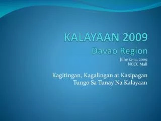 KALAYAAN 2009 Davao Region