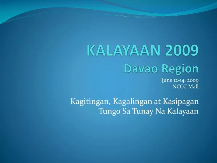 kalayaan 2009 davao region
