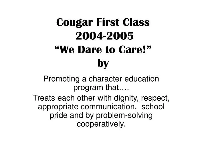 cougar first class 2004 2005 we dare to care by