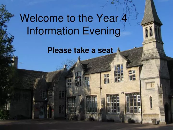 welcome to the year 4 information evening
