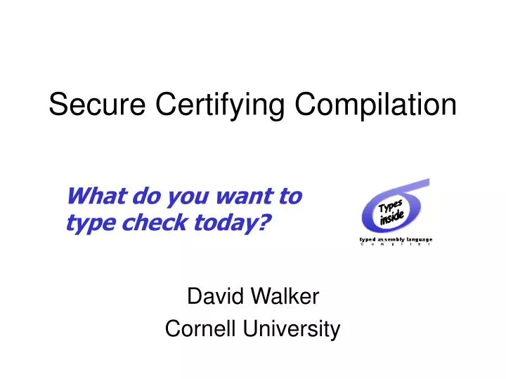 secure certifying compilation