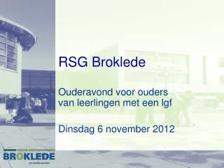 rsg broklede