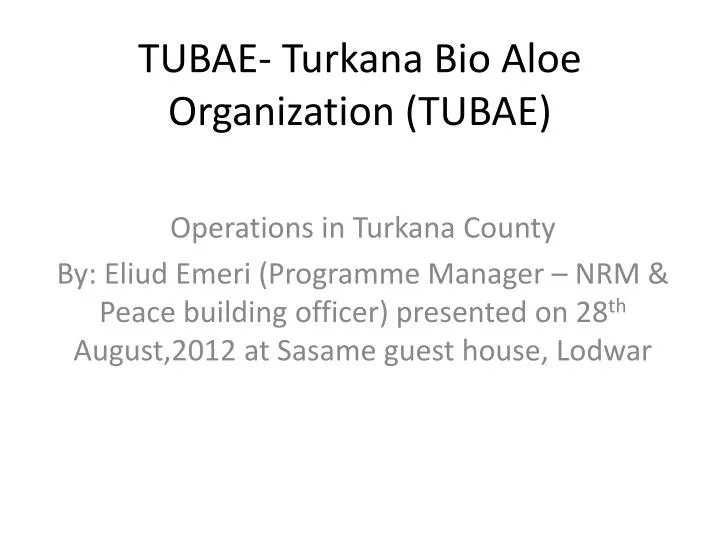 tubae turkana bio aloe organization tubae
