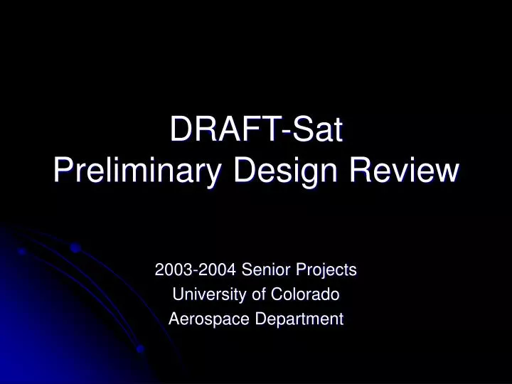 draft sat preliminary design review