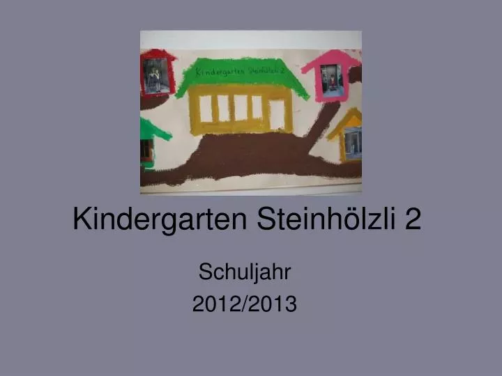 kindergarten steinh lzli 2