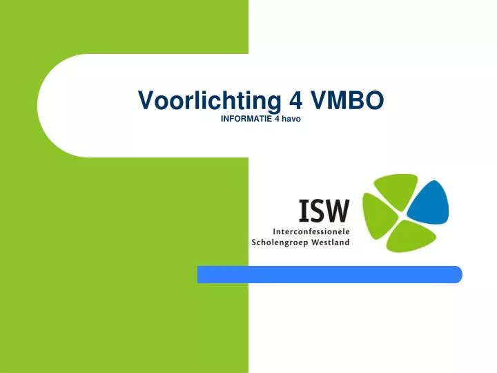 voorlichting 4 vmbo informatie 4 havo